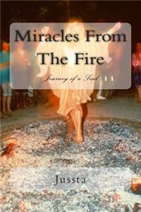 Miracles From The Fire