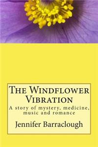 Windflower Vibration