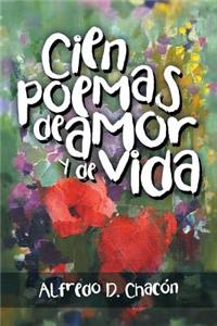 Cien poemas de amor y de vida