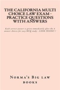 The California Multi Choice law Exam - Practice Questions With Answers