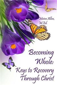 Becoming Whole