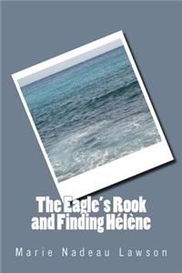 Eagle's Rook and Finding Hélène