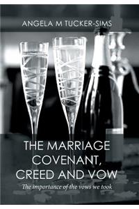 Marriage Covenant, Creed and Vow