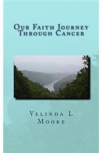 Our Faith Journey Through Cancer