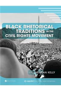 Black Rhetorical Traditions in the Civil Rights Movement