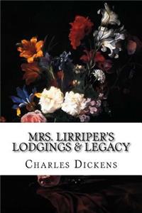 Mrs. Lirriper's Lodgings & Legacy