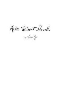 Music Without Sound