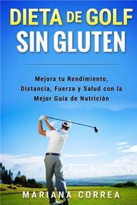 DIETA De GOLF SIN GLUTEN