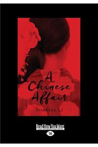 A Chinese Affair (Large Print 16pt)