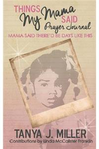 Things My Mama Said Prayer Journal