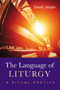 The Language of Liturgy