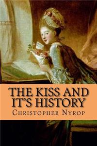 The Kiss and It's History