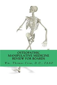 Osteopathic Manipulative Medicine Review for Board