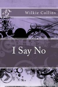 I Say No