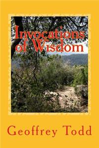 Invocations of Wisdom