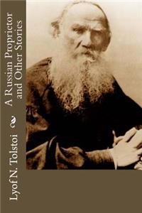 Russian Proprietor and Other Stories