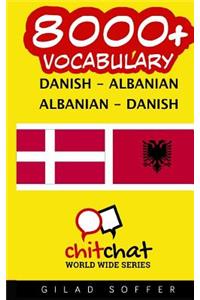 8000+ Danish - Albanian Albanian - Danish Vocabulary