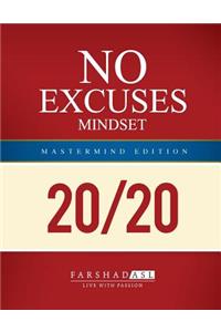 "No Excuses" Mindset: Mastermind Edition