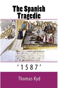 Spanish Tragedie