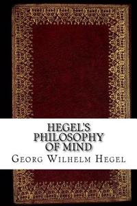 Hegel's Philosophy of Mind
