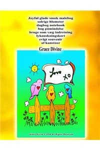 Joyful glade smuk malebog solrige blomster dagbog notebook bog påmindelse bruge som væg indretning lykønskningskort evigt souvenir af kunstner Grace Divine