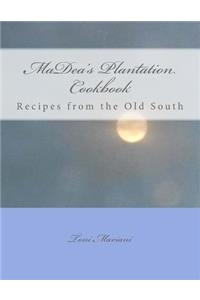 Madea's Plantation Cookbook