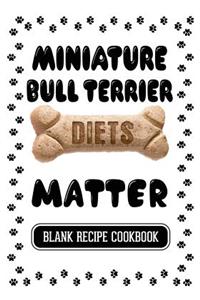 Miniature Bull Terrier Diets Matter