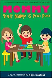 Mommy, Your Name Is Poo Poo