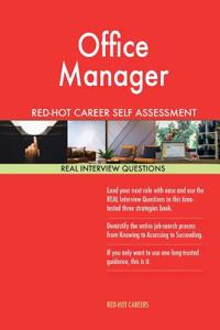 Office Manager Red-Hot Career Self Assessment Guide; 1184 Real Interview Questio