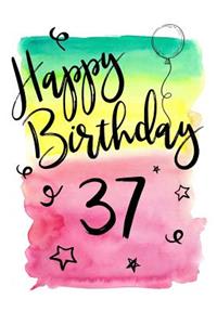 Happy Birthday 37