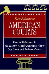 Cq′s Desk Reference on American Courts