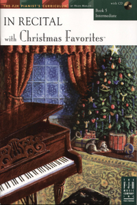 In Recital(r) with Christmas Favorites, Book 5