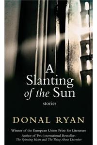 A Slanting of the Sun