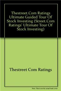 Thestreet.com Ratings Ultimate Guided Tour of Stock Investing