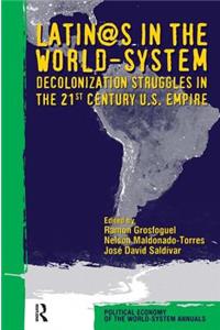 Latino/As in the World-System