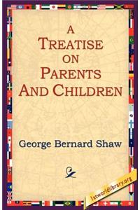 Treatise on Parents and Children