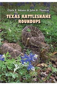 Texas Rattlesnake Roundups