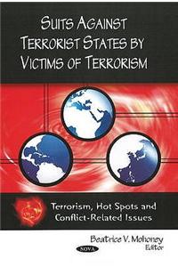 Suits Against Terrorist States by Victims of Terrorism