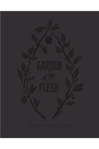 Garden of the Flesh