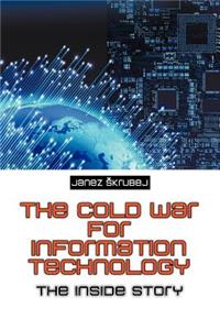 Cold War for Information Technology