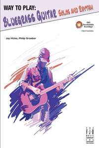Way to Play Bluegrass Guitar -- Solos and Rhythm
