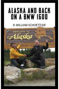 Alaska and Back on a BMW 1600