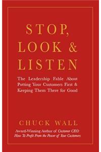 Stop, Look, and Listen