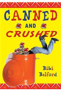 Canned and Crushed