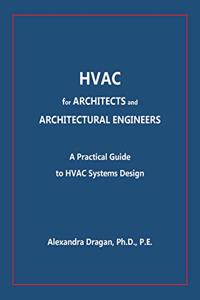 HVAC for ARCHITECTS and ARCHITECTURAL ENGINEERS