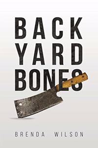 Backyard Bones