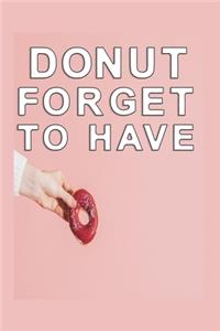 Donut forget to have a Donut Notebook