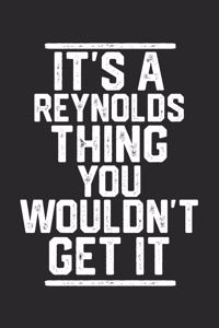 It's a Reynolds Thing You Wouldn't Get It