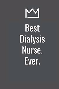 Best Dialysis Nurse. Ever.