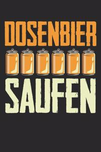 Dosenbier saufen